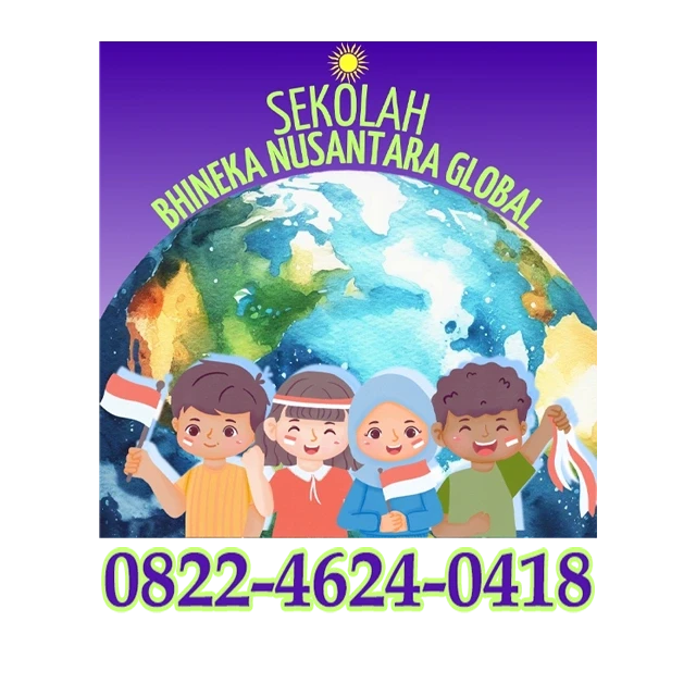 SEKOLAH BHINEKA NUSANTARA GLOBAL SEKOLAH BHINEKA NUSANTARA GLOBAL